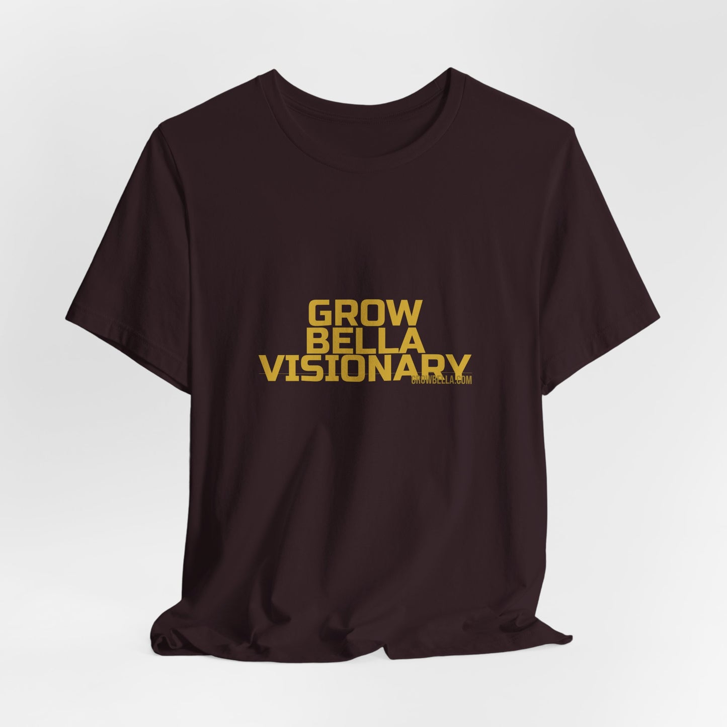 Grow Bella "Grow Bella Visionary" Unisex Cotton Tee