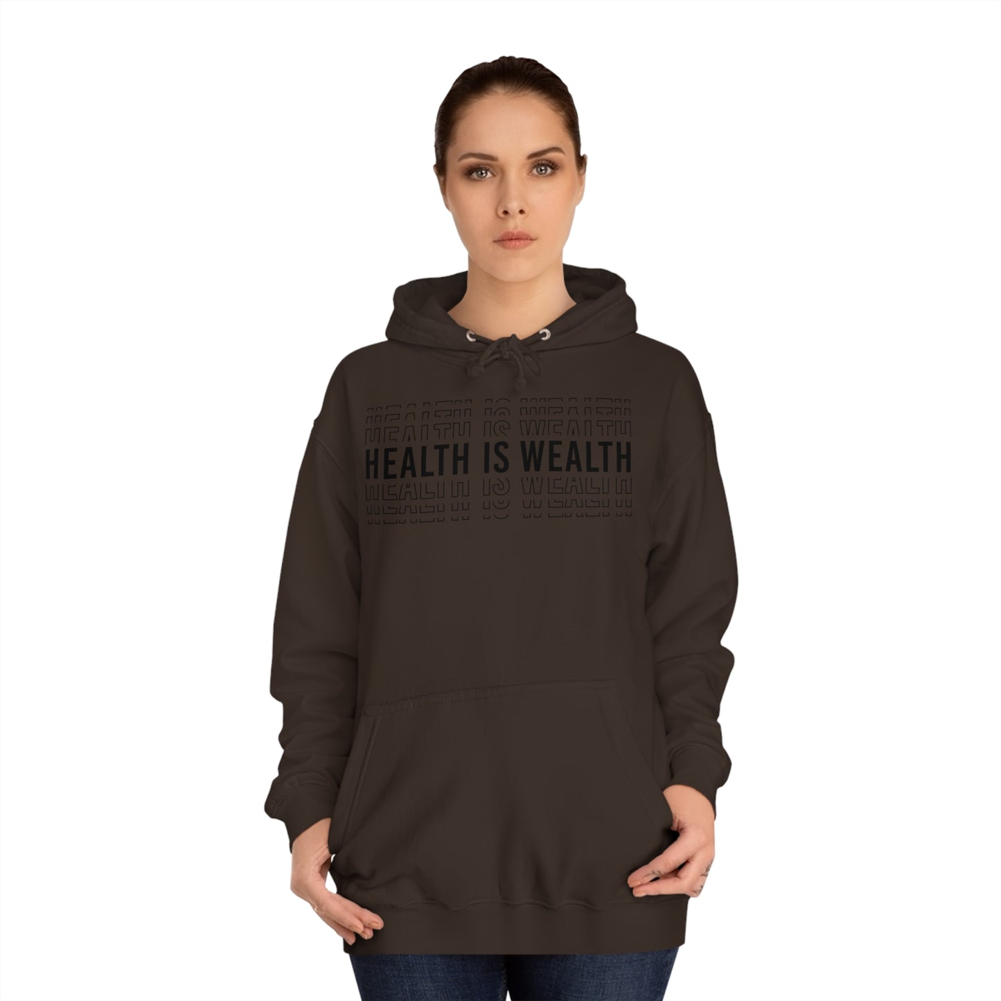 Health is wealth Hoodie