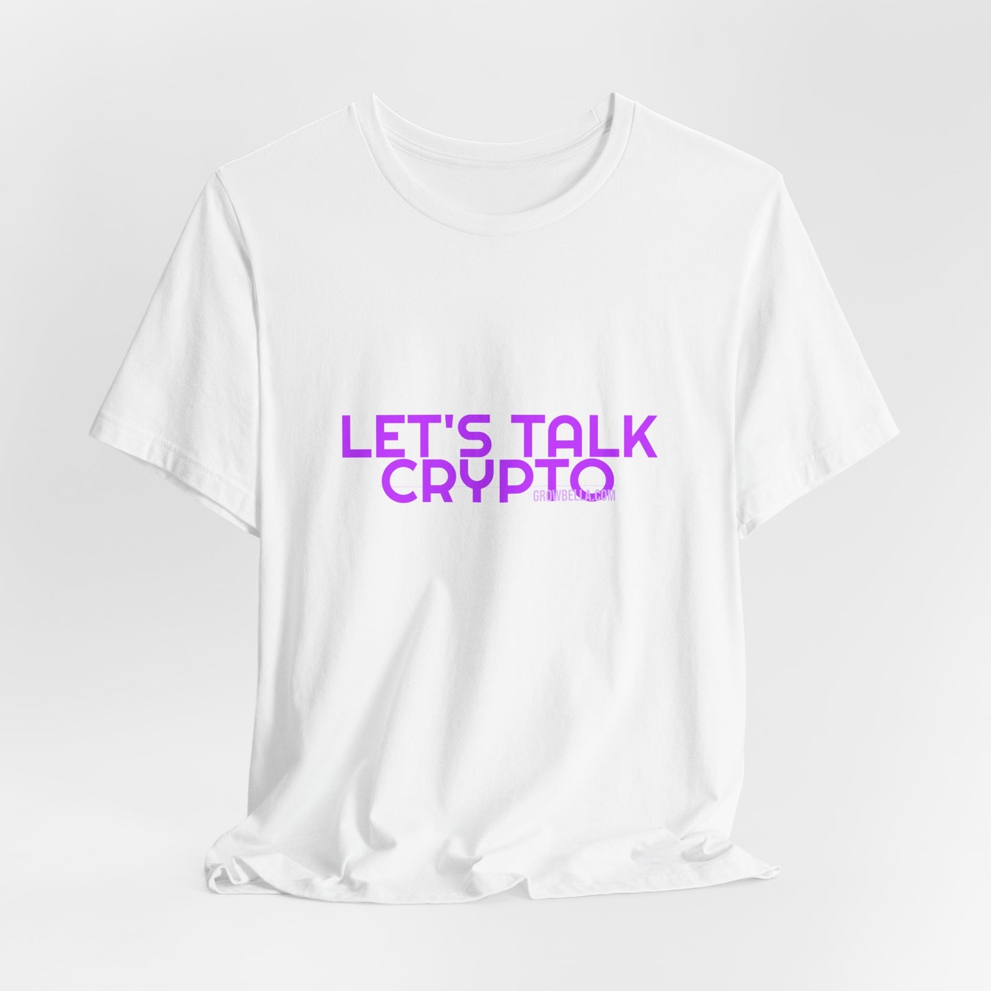 Grow Bella Women's "Let's Talk Crypto" Tee