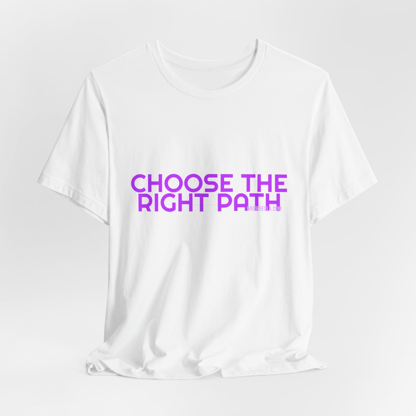 Grow Bella Women's "Choose The Right Path" Tee