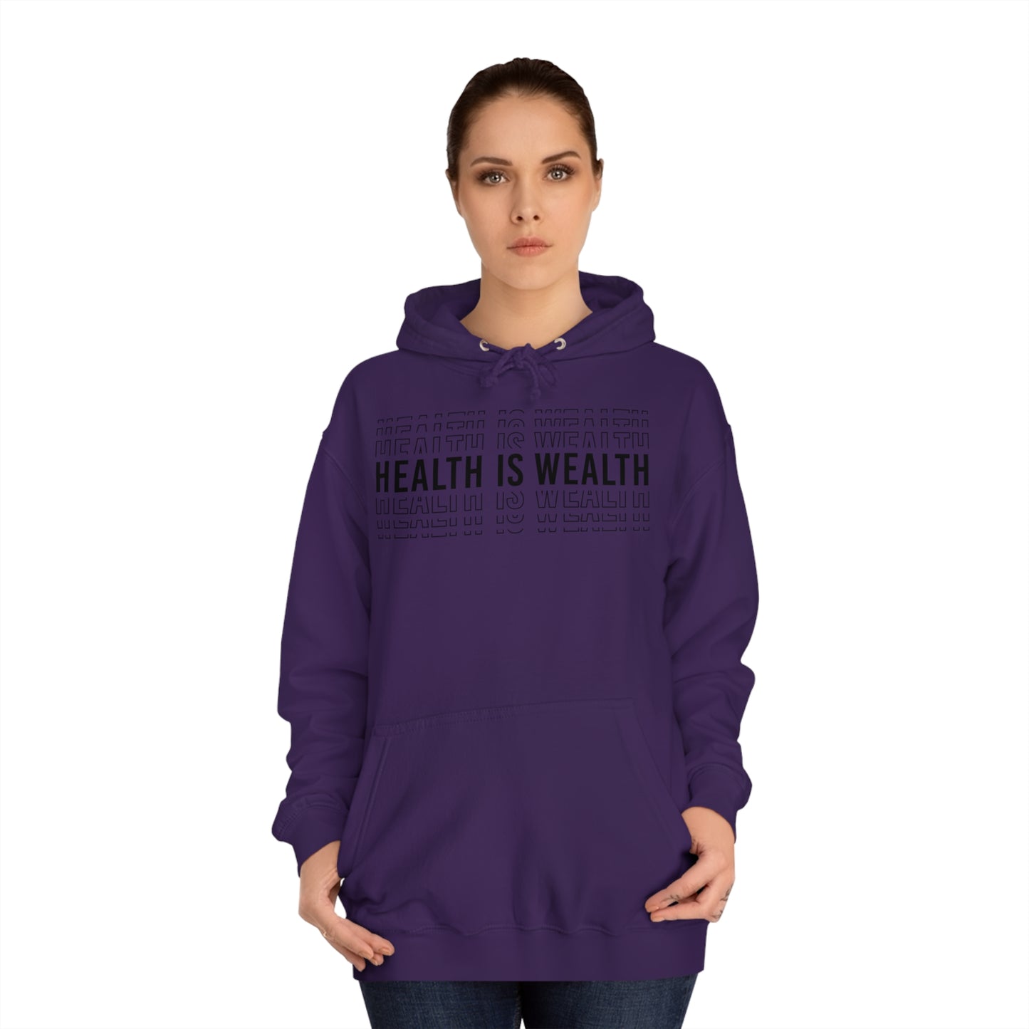 Health is wealth Hoodie