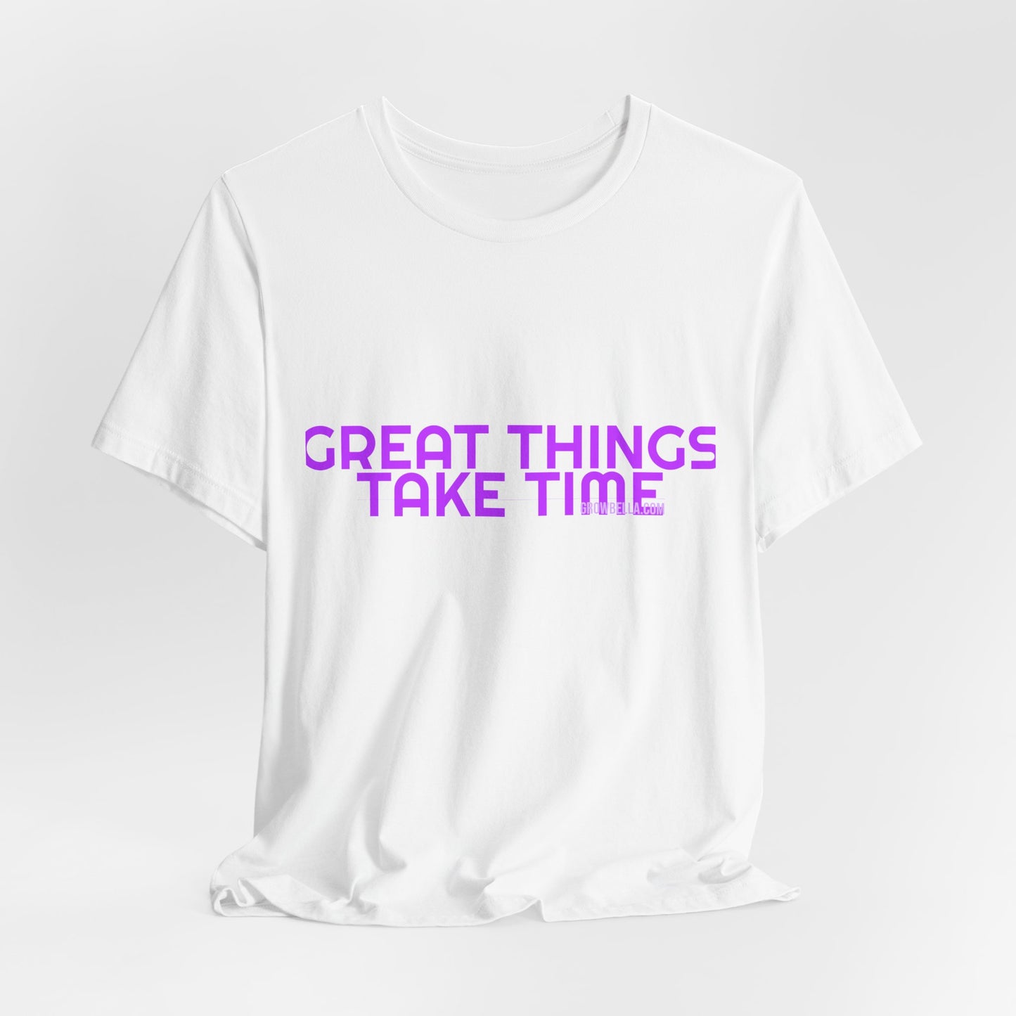 Grow Bella Women's "Great Things Take Time" Tee