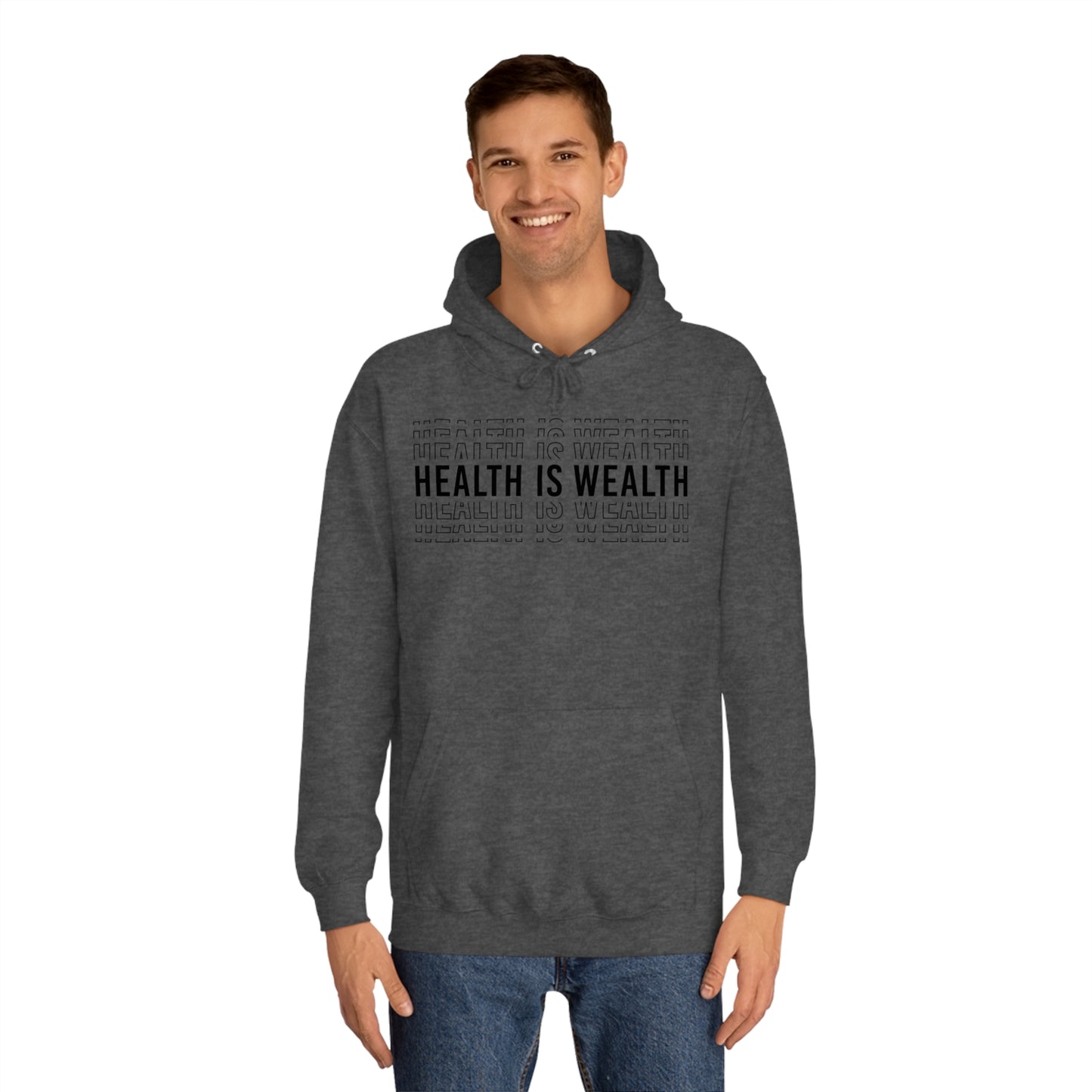 Health is wealth Hoodie