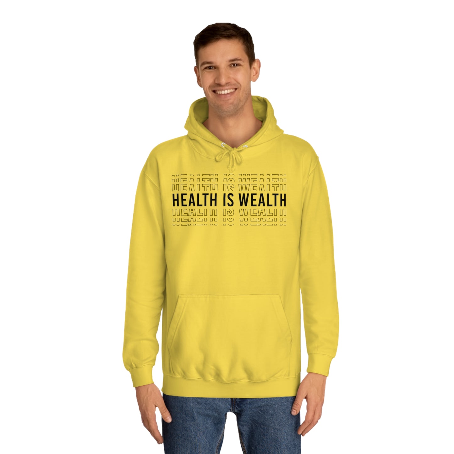 Health is wealth Hoodie