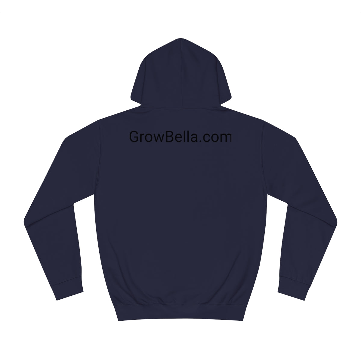 Choose the right Path, Grow Bella Hoodie