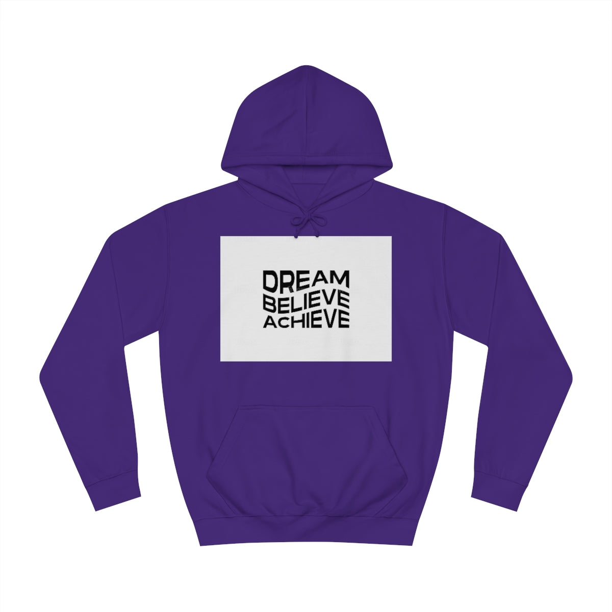 Dream Believe Achieve Hoodie