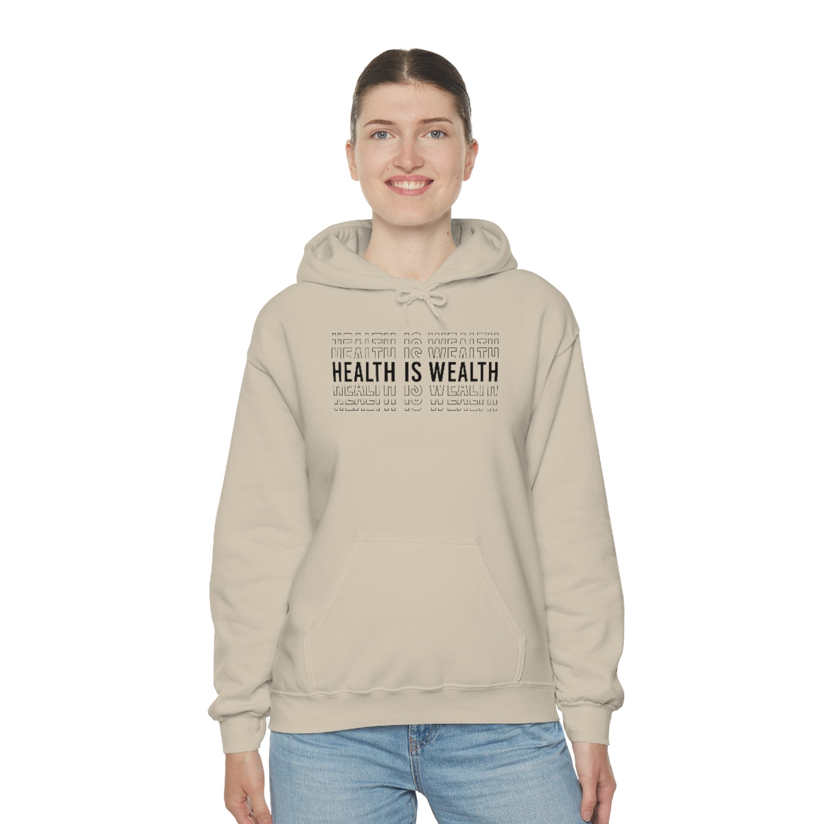 Health is Wealth Hooded Sweatshirt