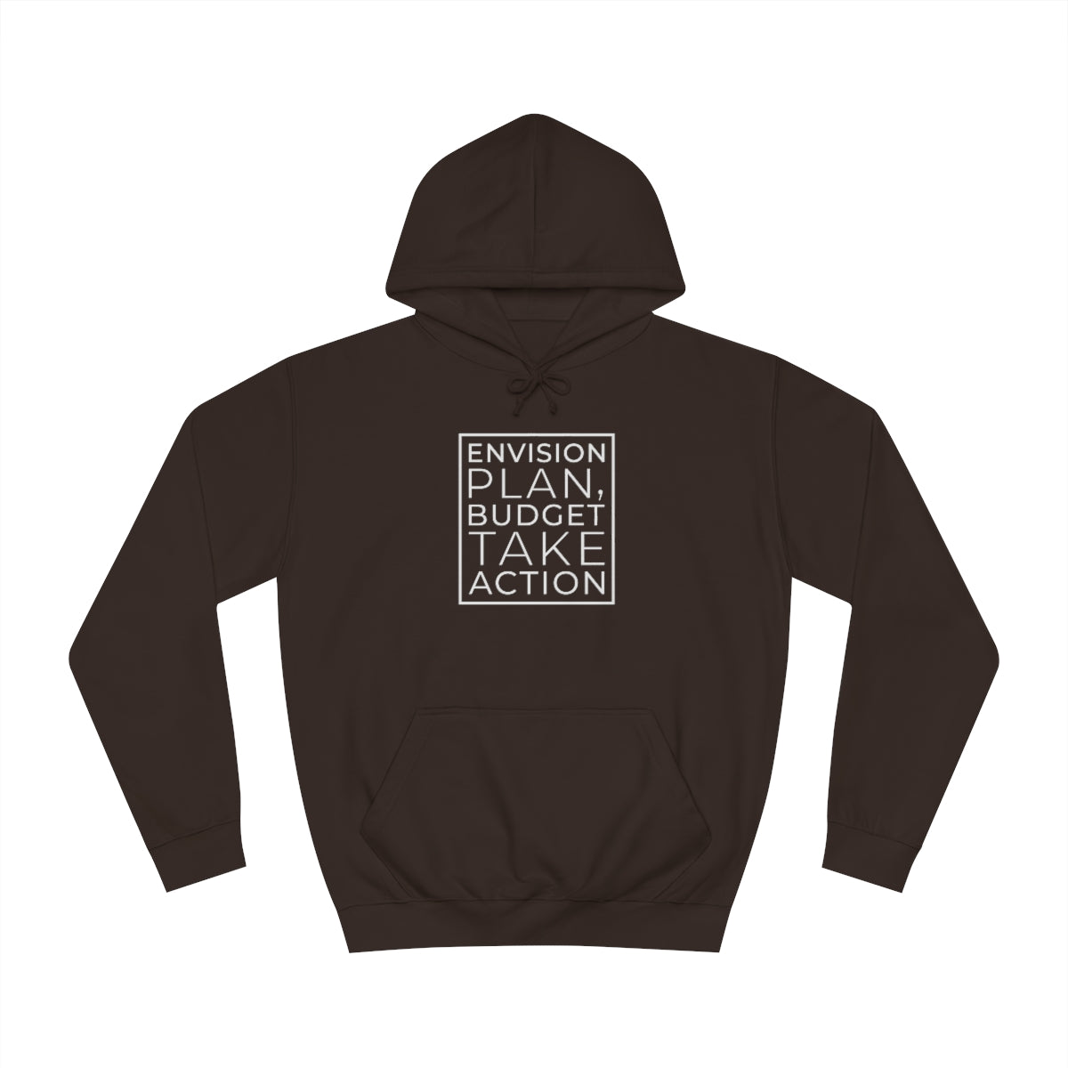 Envision Plan & Take Action Hoodie