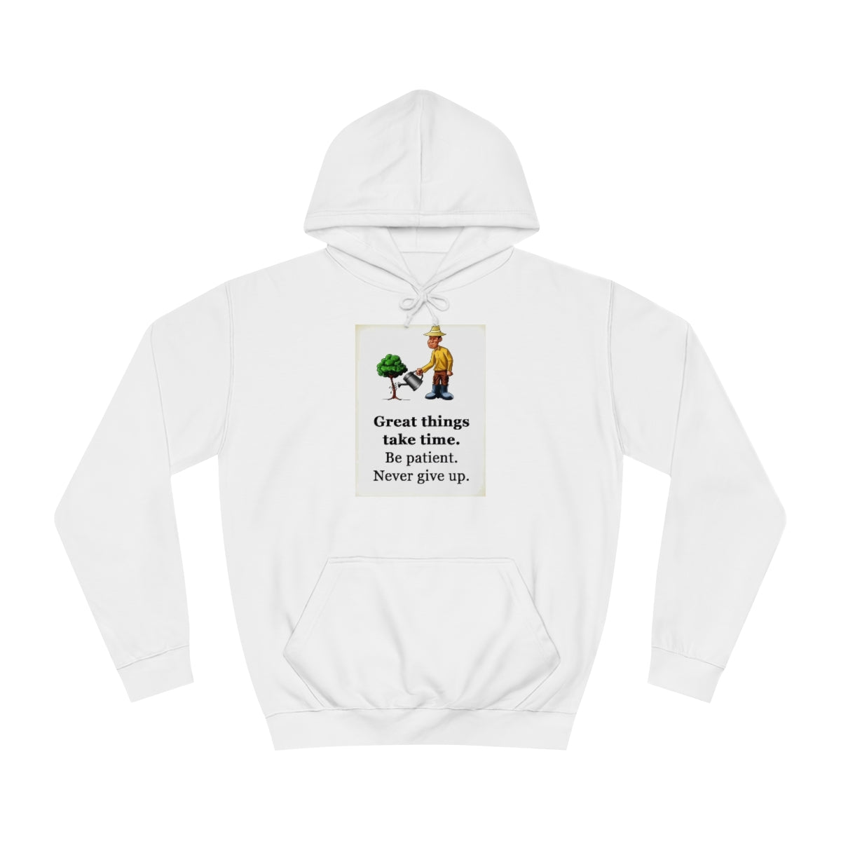 Great Things Take Time Unisex Hoodie
