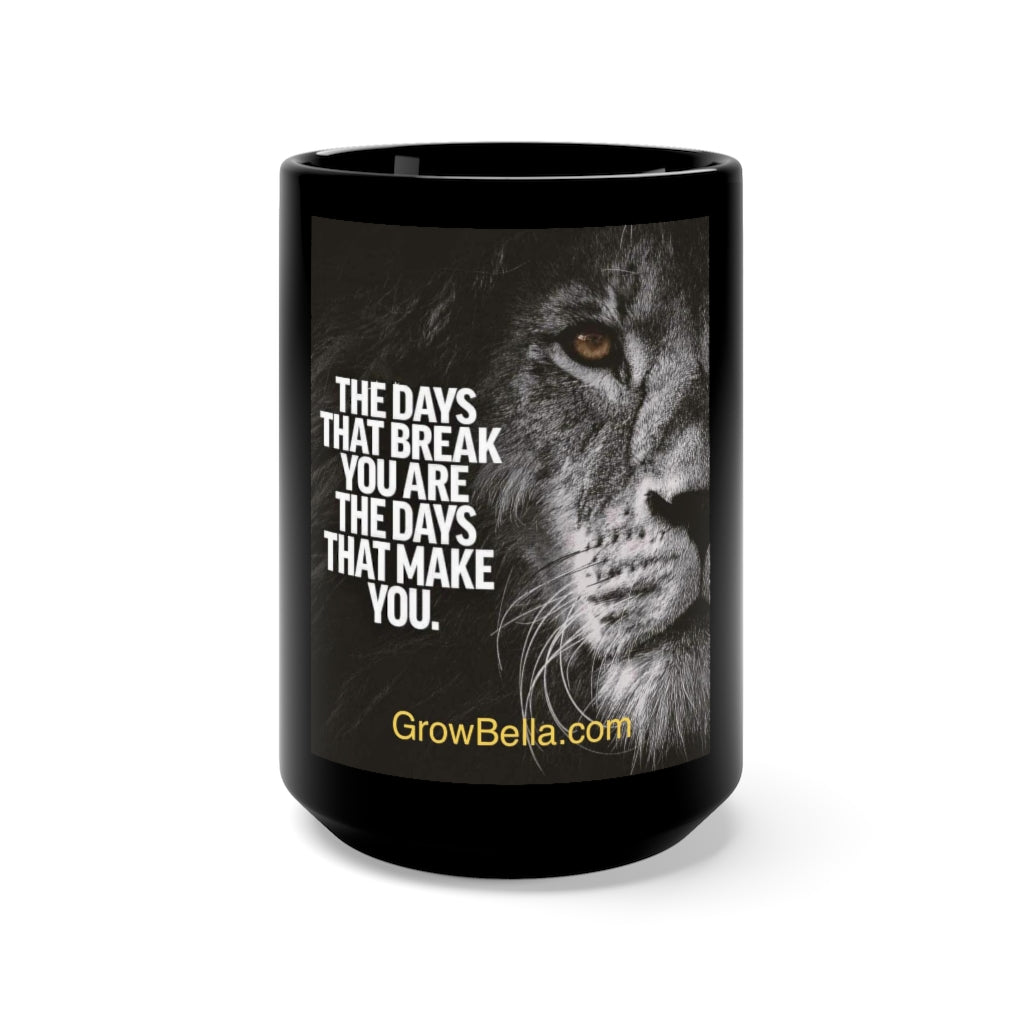 It’s the bad days that help you Shine 15oz
