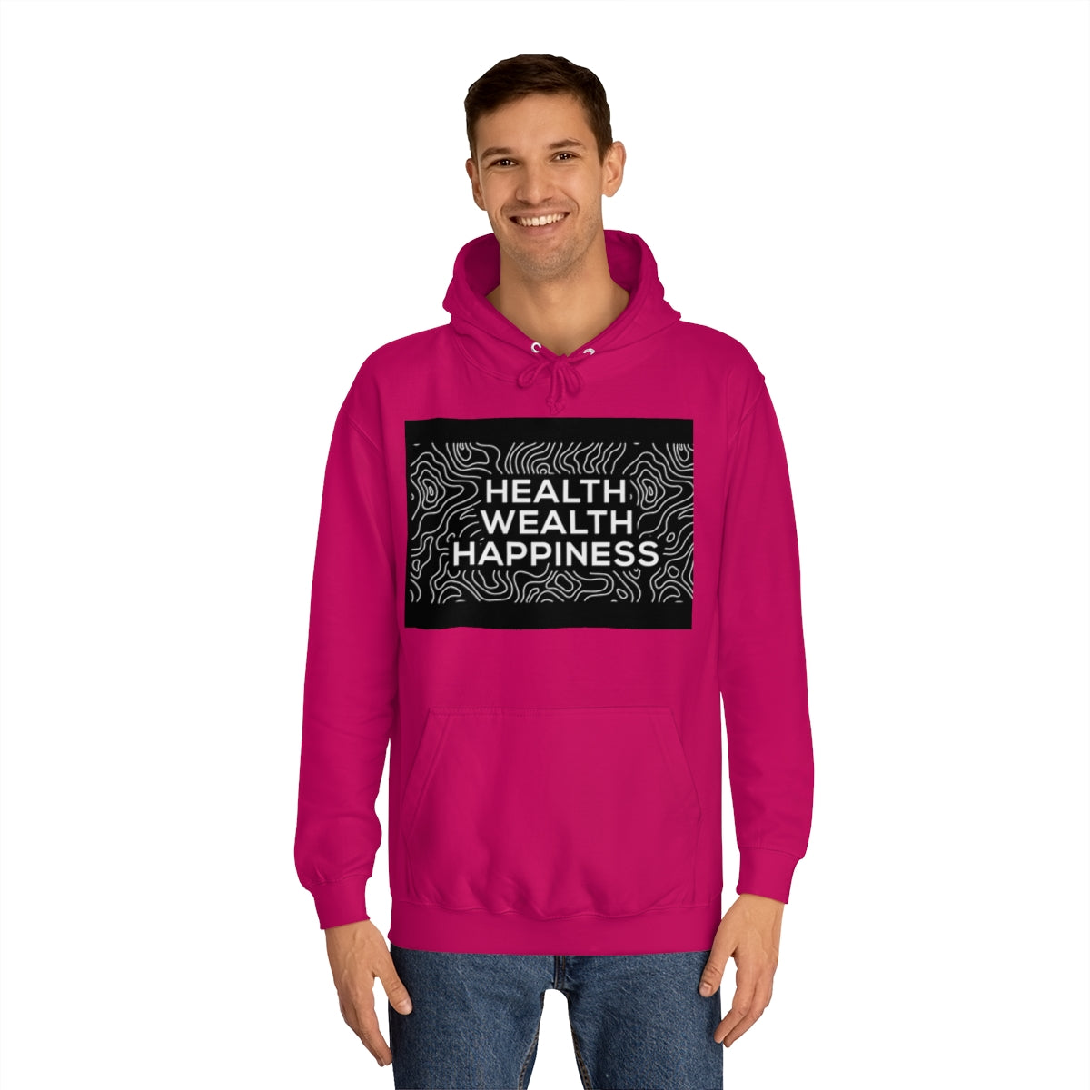 Health Wealth Happiness Hoodie