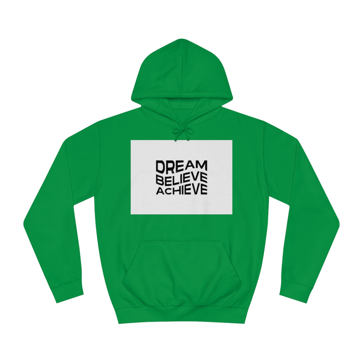 Dream Believe Achieve Hoodie