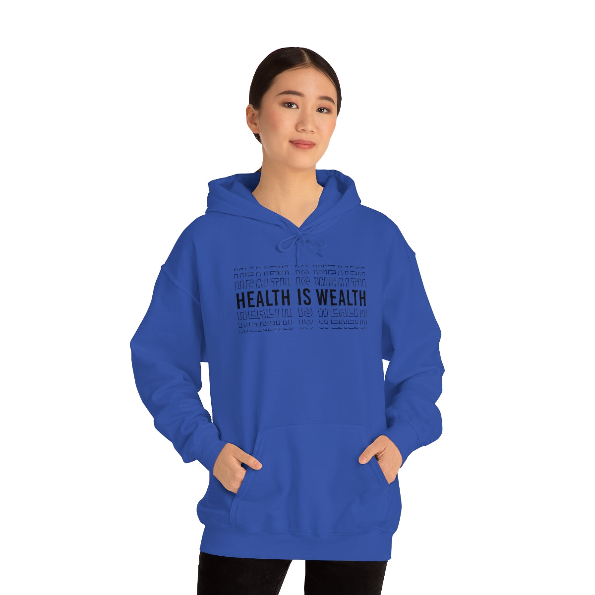 Health is Wealth Hooded Sweatshirt