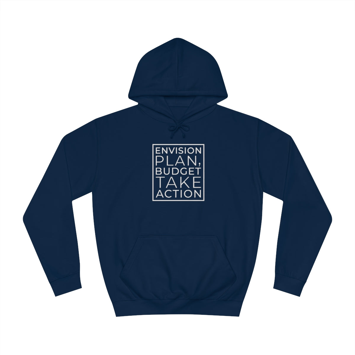 Envision Plan & Take Action Hoodie