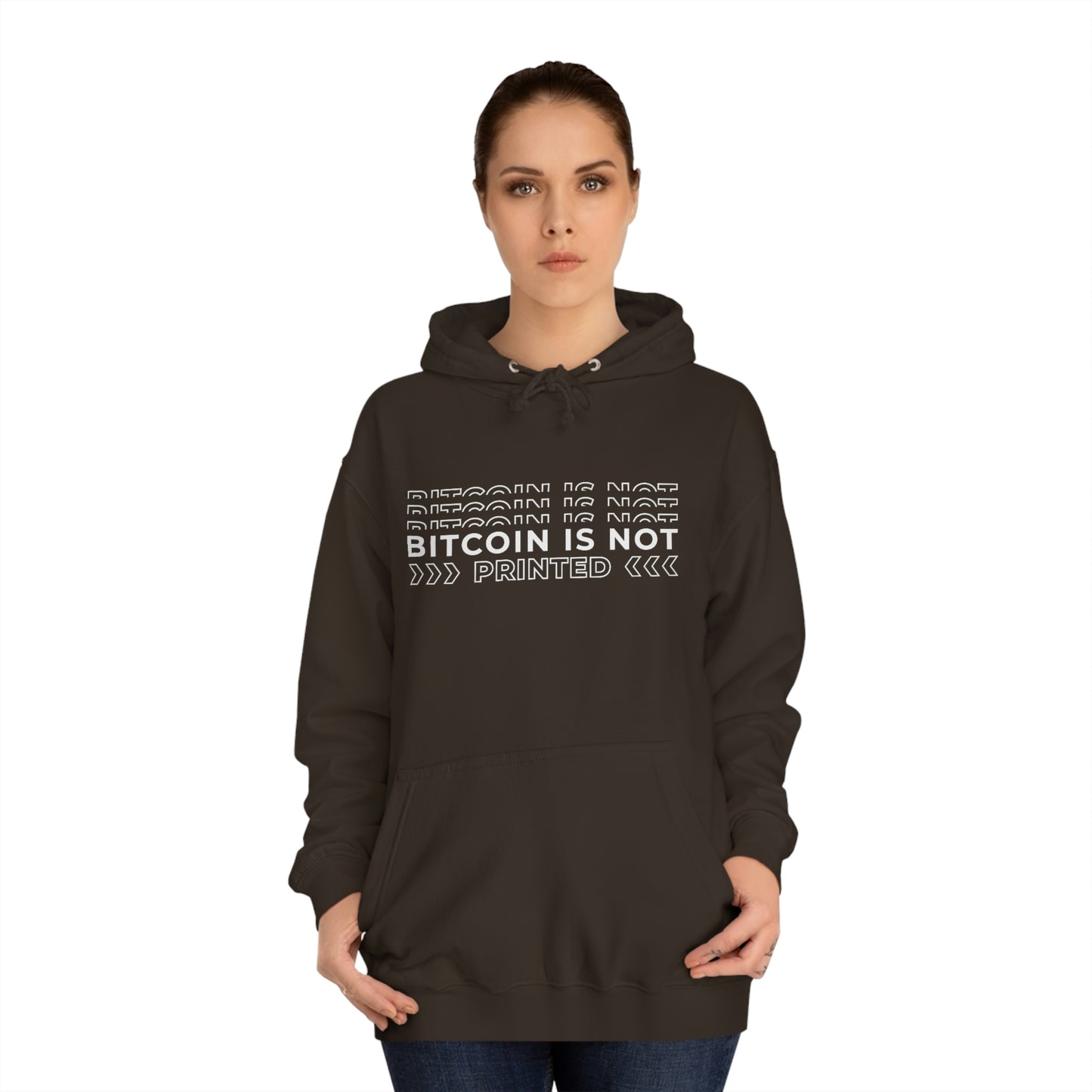 Bitcoin Is not printed Hoodie