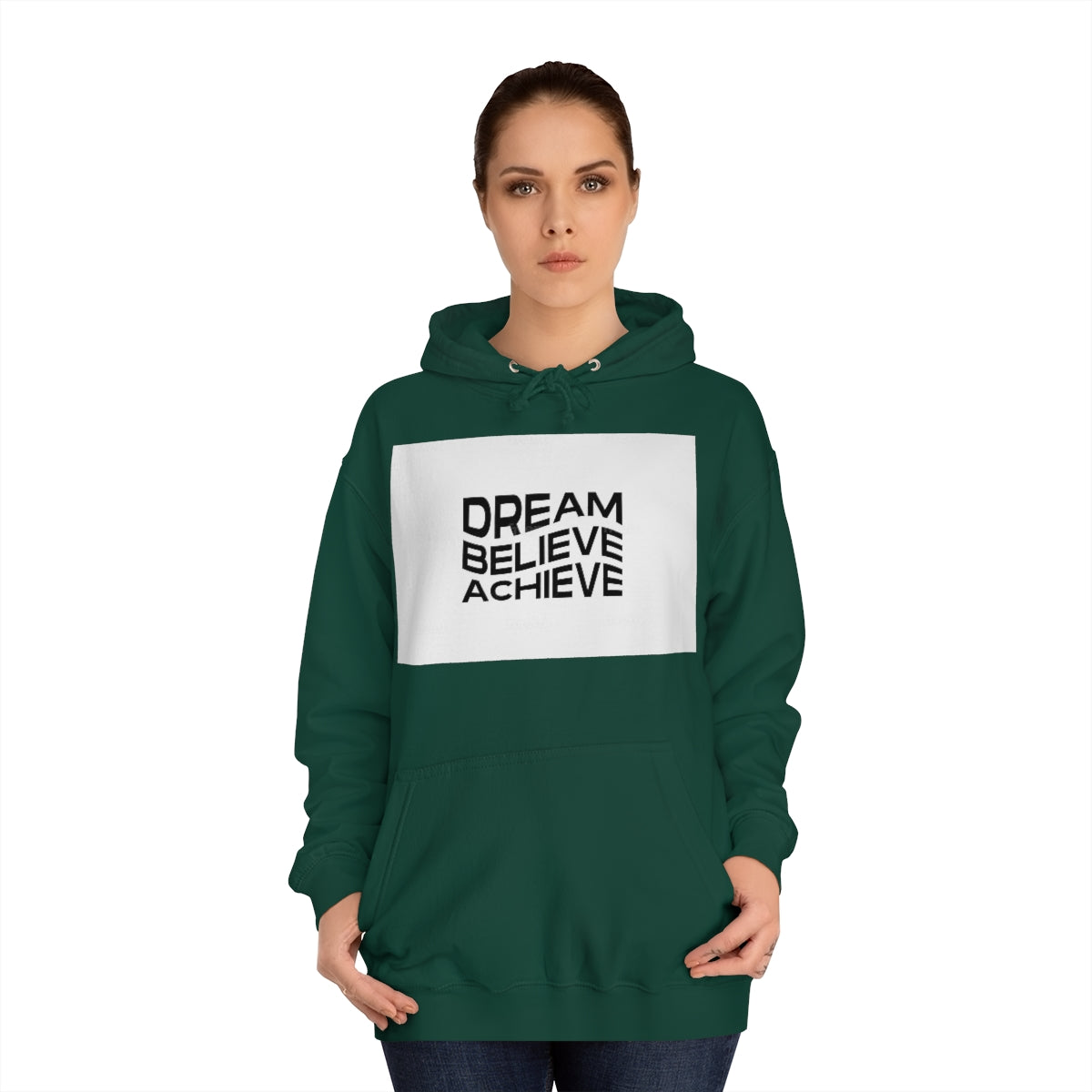 Dream Believe Achieve Hoodie