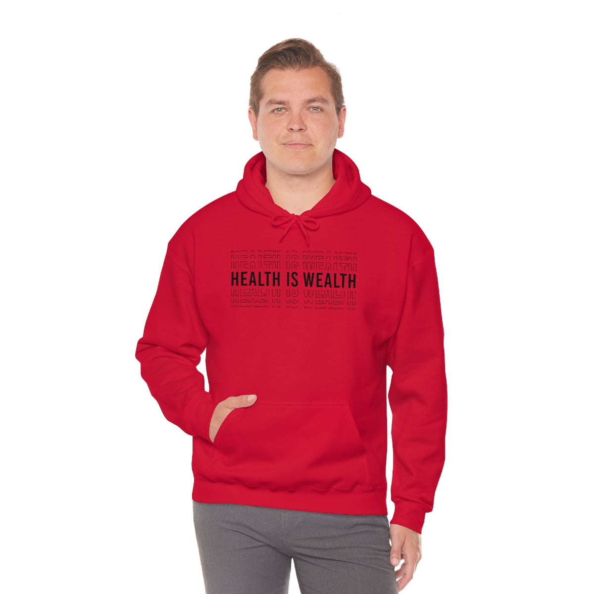 Health is Wealth Hooded Sweatshirt
