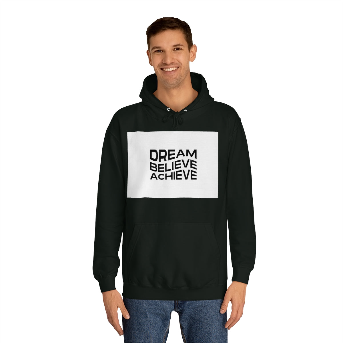 Dream Believe Achieve Hoodie