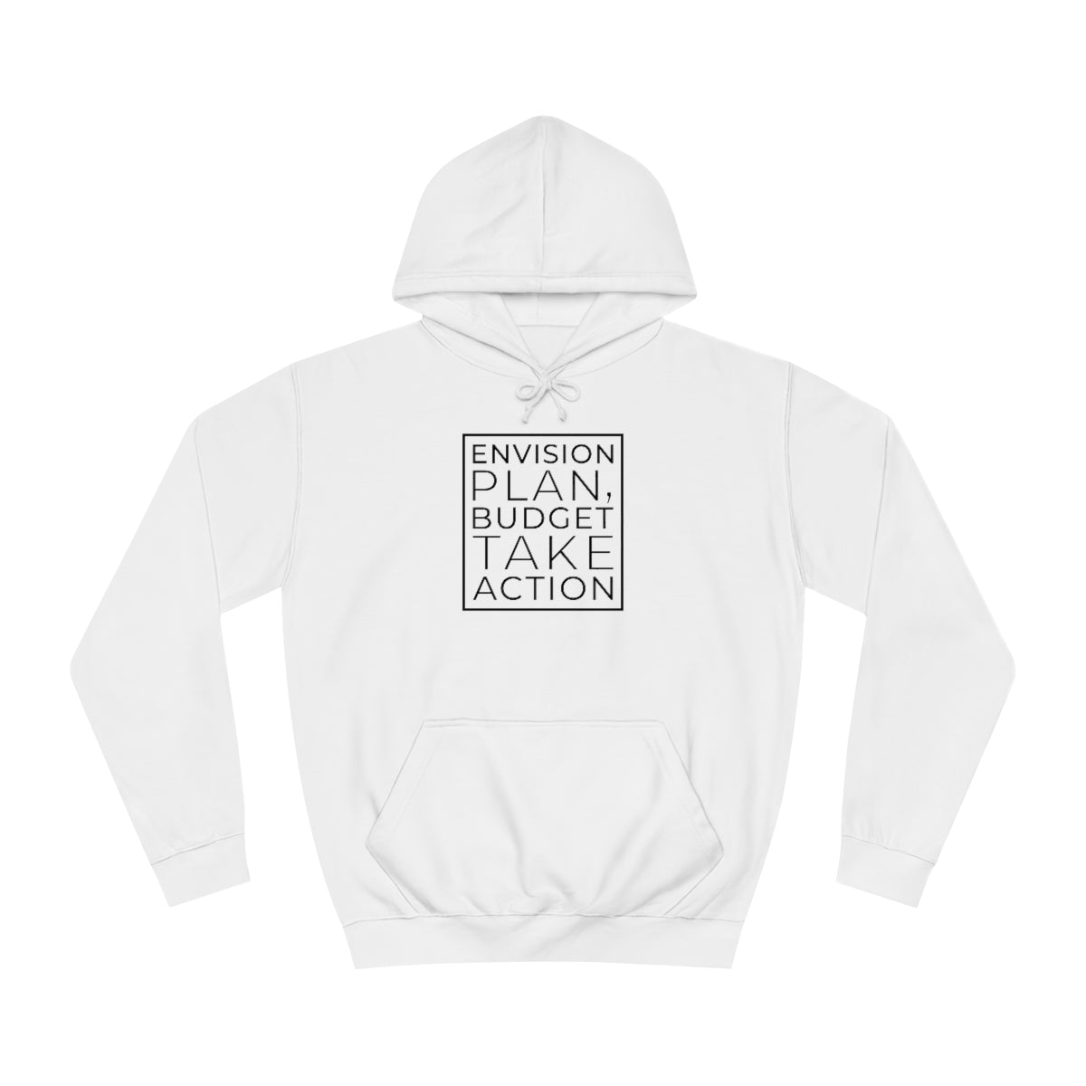 Envision Plan & Take Action Hoodie