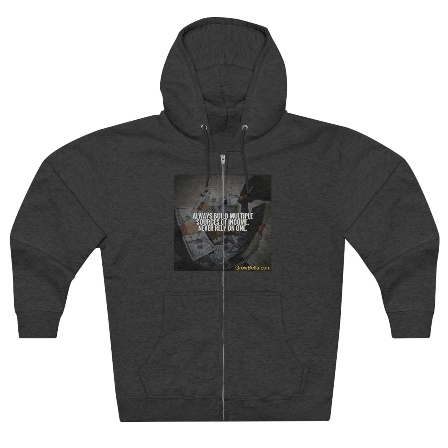 Never Depend on one river for Fish, Build Multiple Cash Flows Full Zip Hoodie