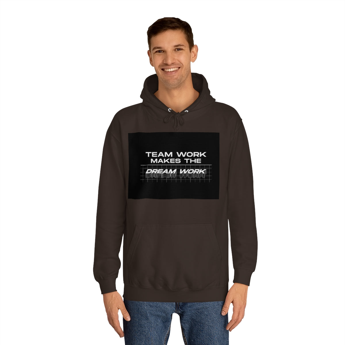 Team Work Makes the Dream Work Hoodie