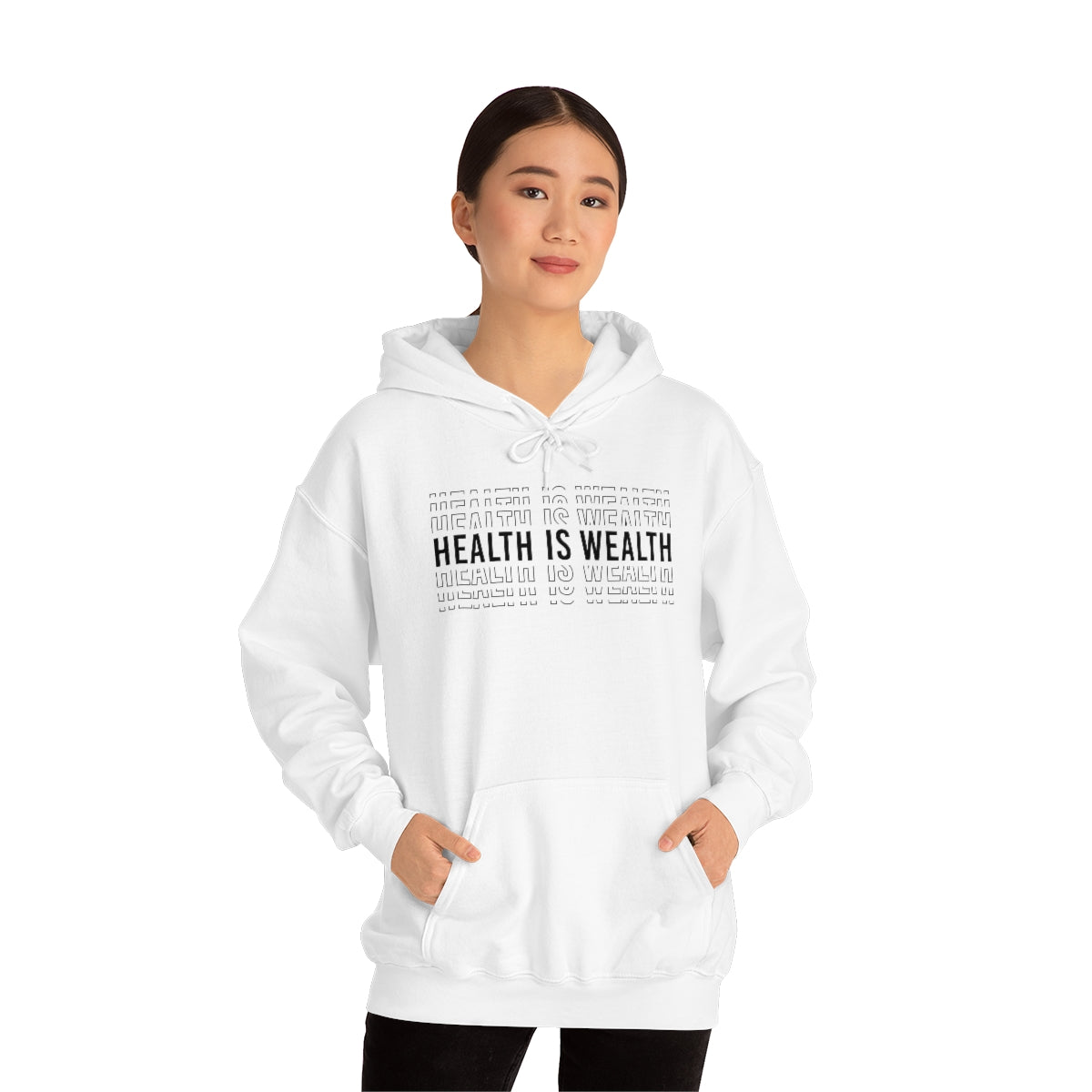 Health is Wealth Hooded Sweatshirt