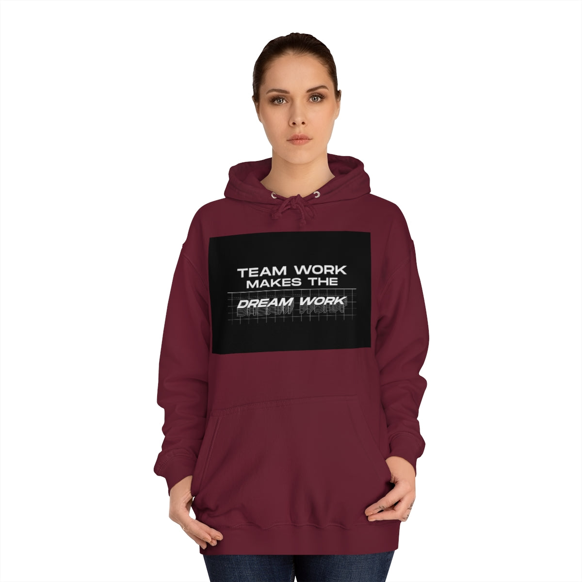 Team Work Makes the Dream Work Hoodie