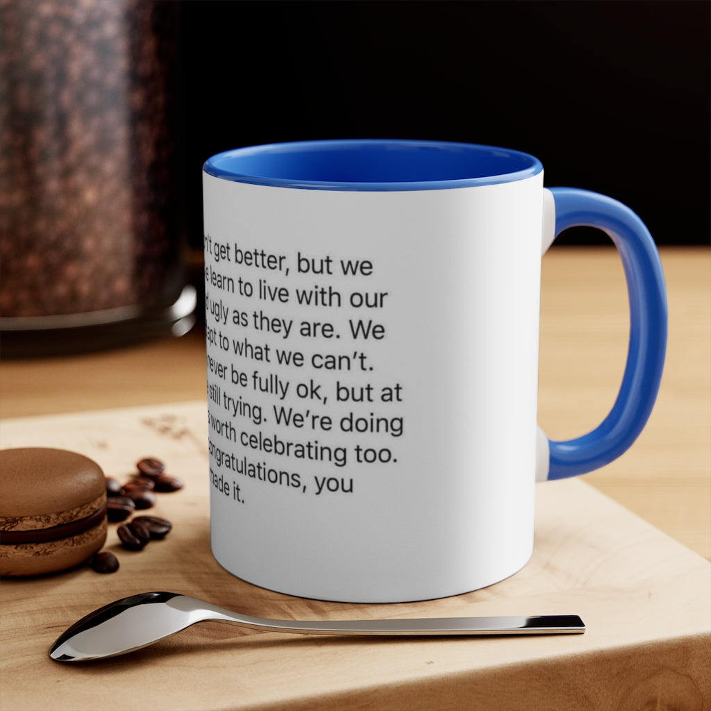 Fix What You Can And Enjoy the Journey  11oz Accent Mug