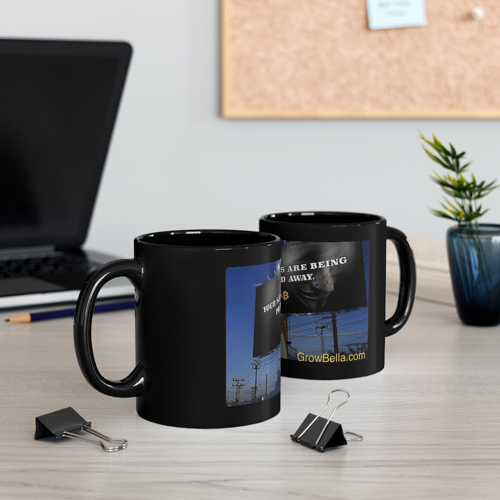 Your Savings is being printed, Buy BTC 11oz Black Mug