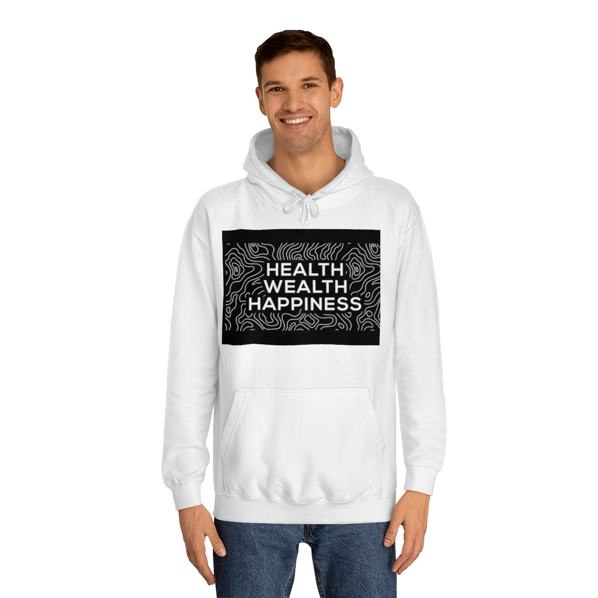 Health Wealth Happiness Hoodie