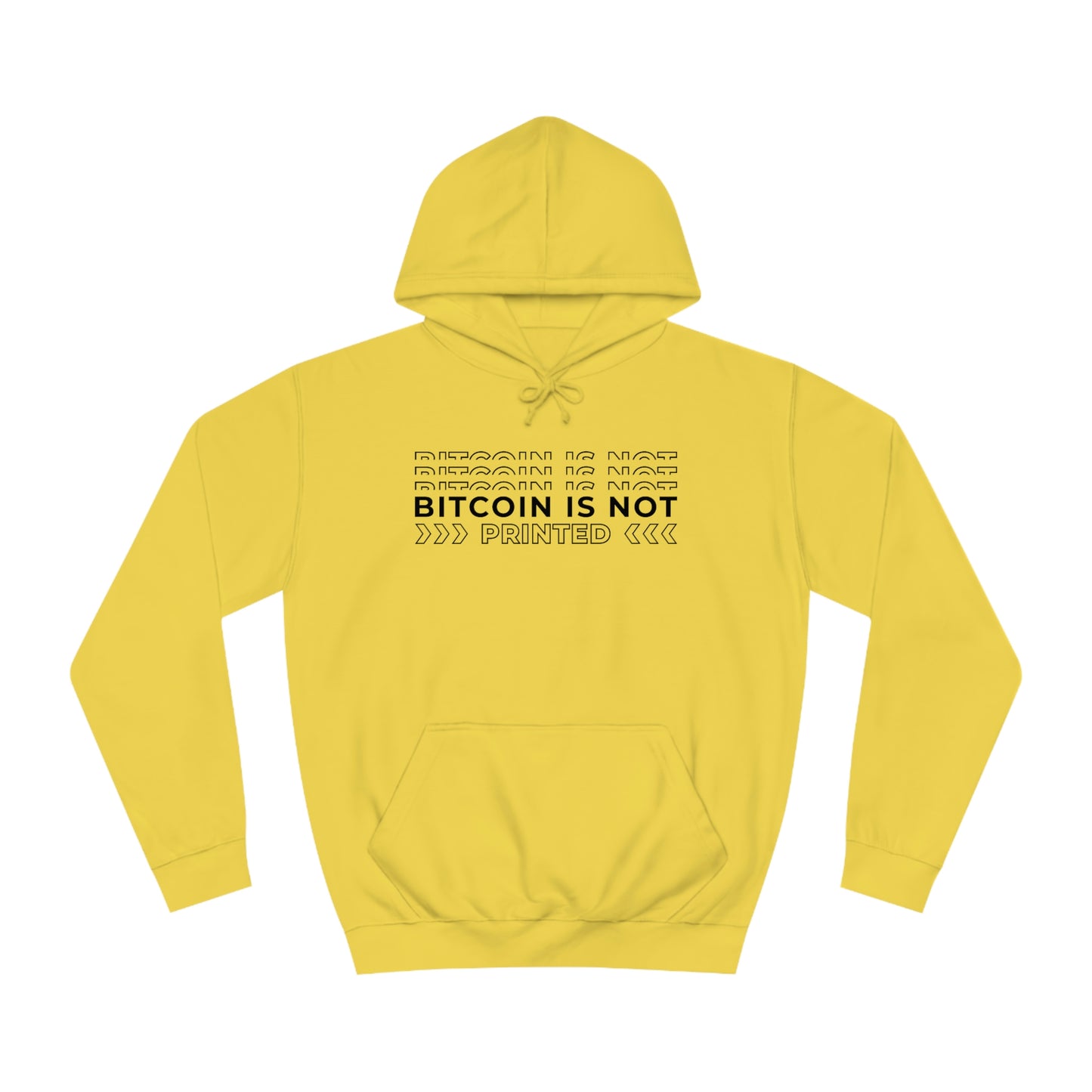 Bitcoin Is not printed Hoodie