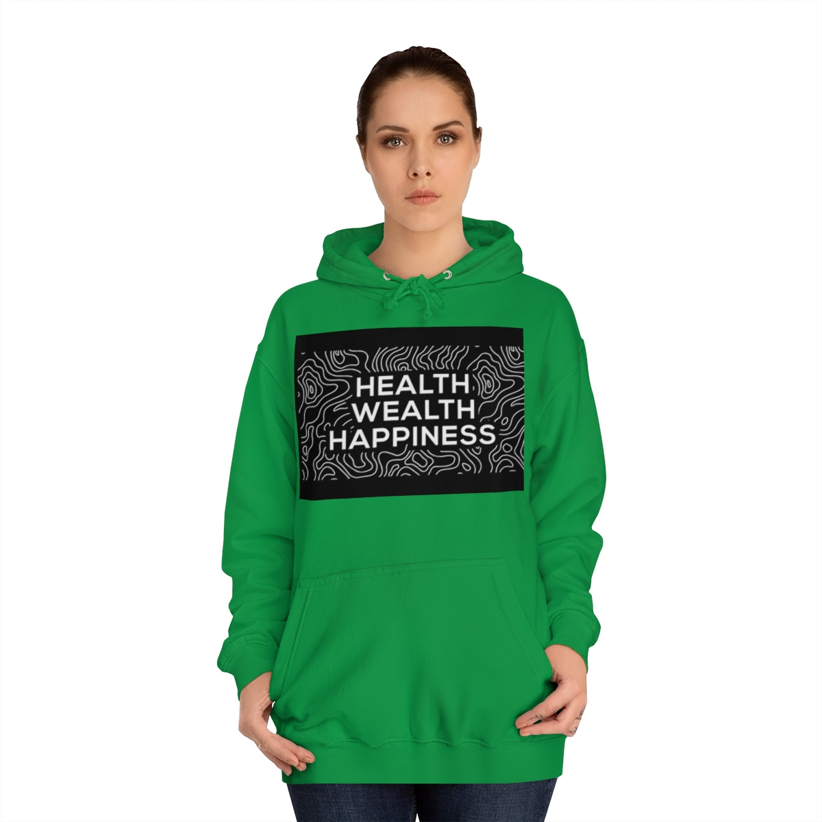 Health Wealth Happiness Hoodie