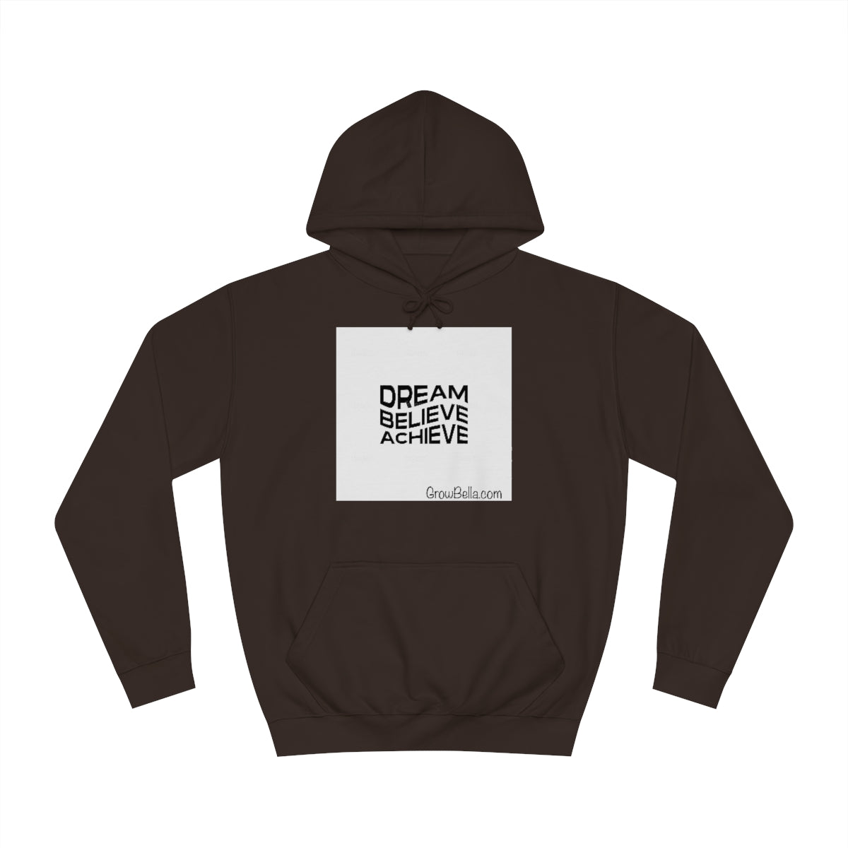 Dream Believe Achieve Hoodie