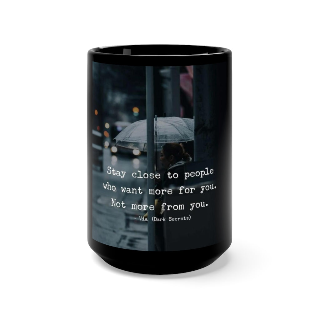 More for you Not from You, 15oz black mug