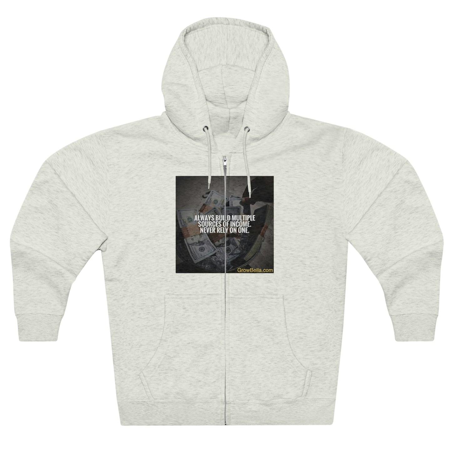 Never Depend on one river for Fish, Build Multiple Cash Flows Full Zip Hoodie