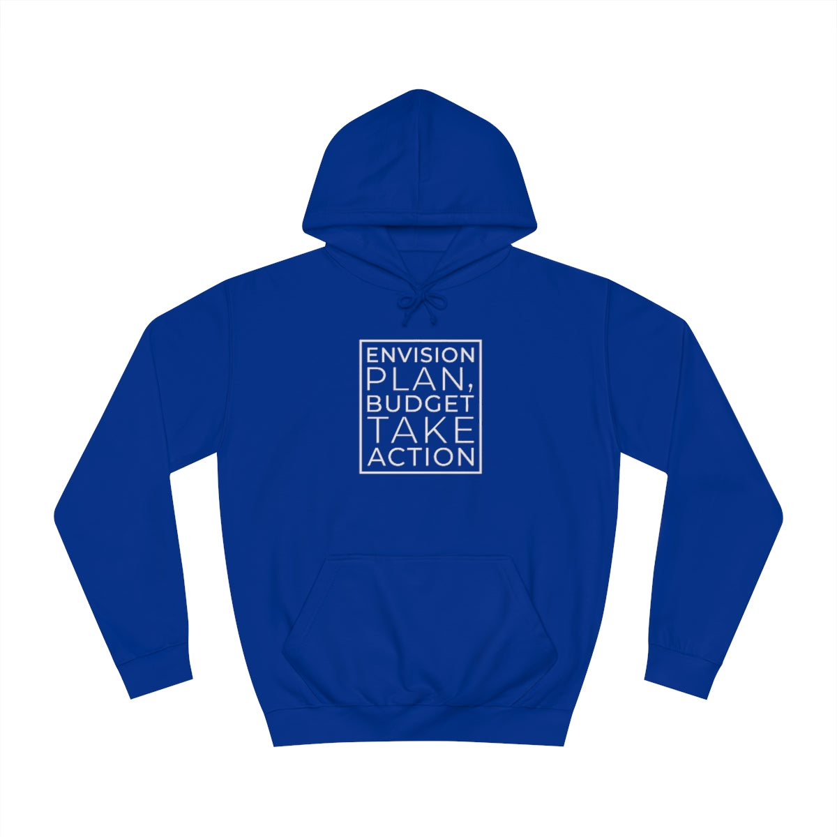 Envision Plan & Take Action Hoodie