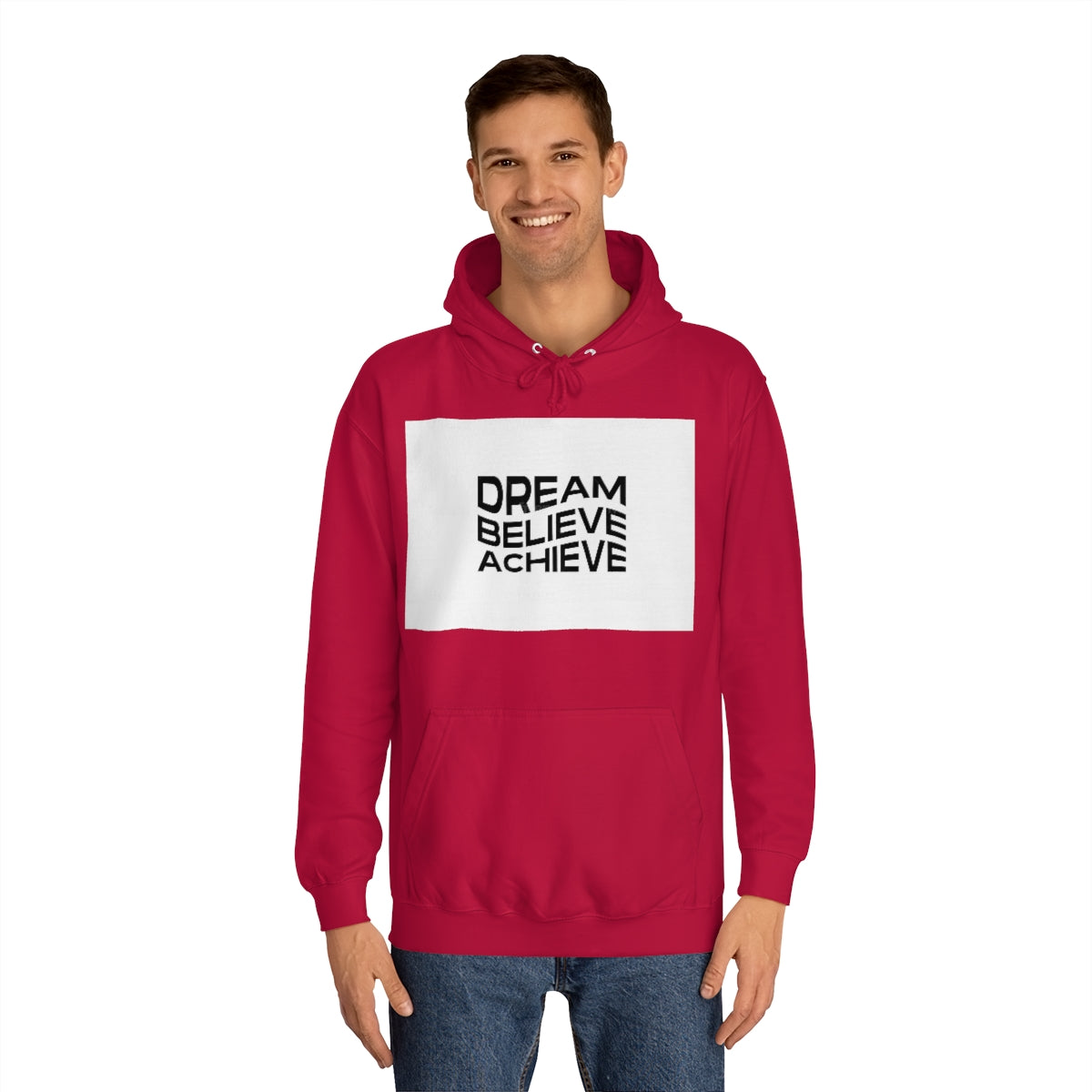 Dream Believe Achieve Hoodie