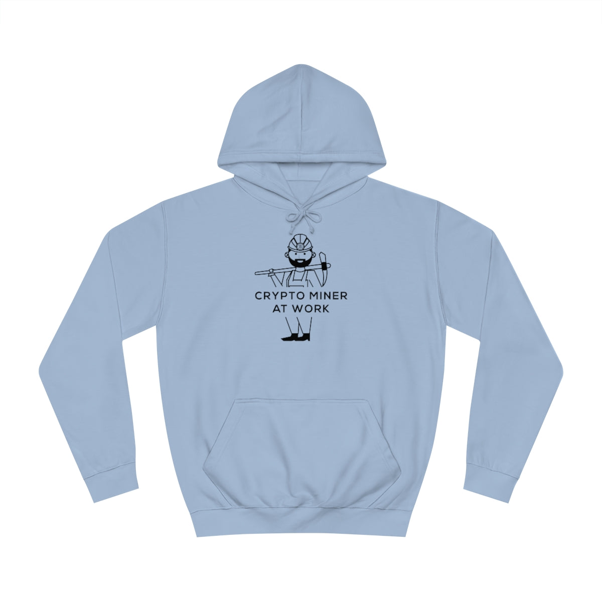 Let People know You Mine Crypto with our mining Hoodie