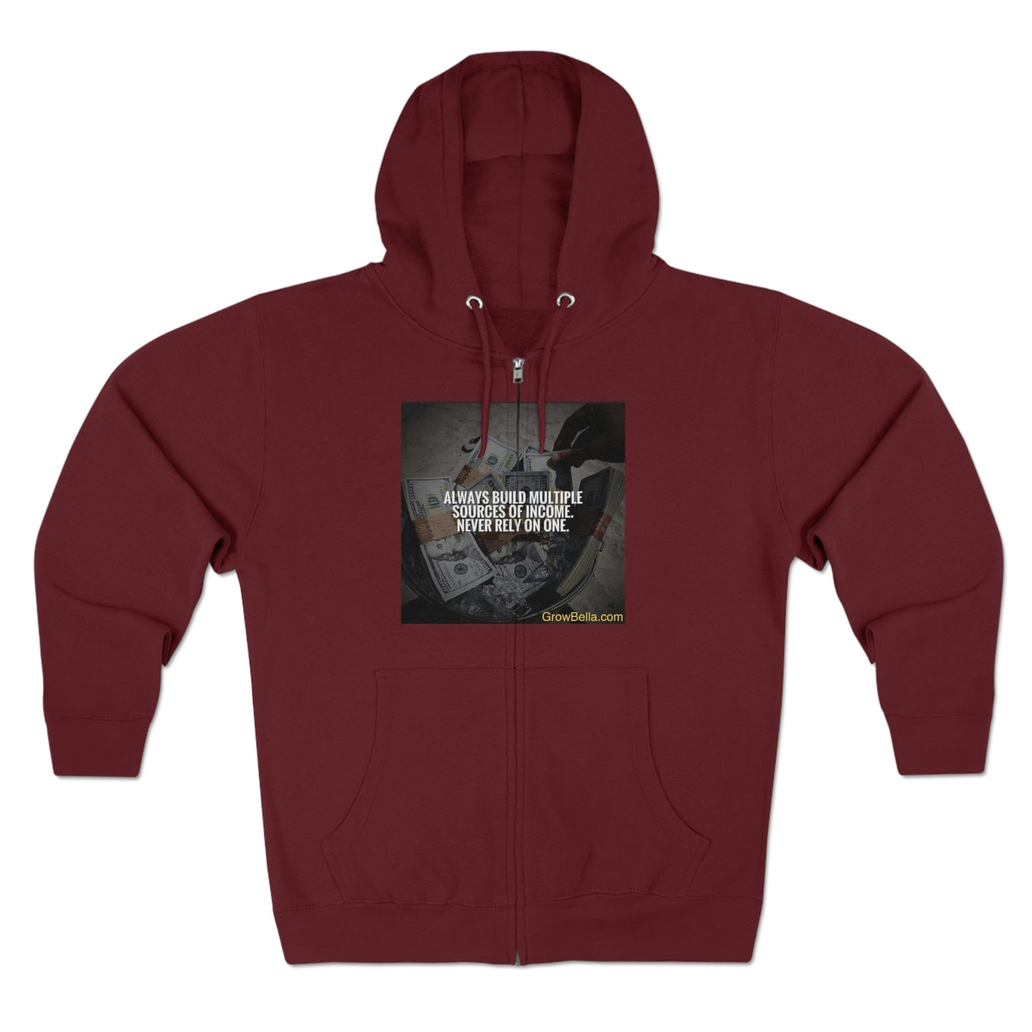 Never Depend on one river for Fish, Build Multiple Cash Flows Full Zip Hoodie