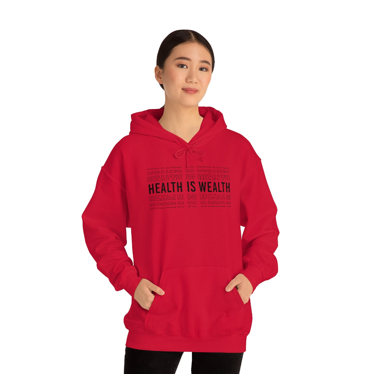 Health is Wealth Hooded Sweatshirt