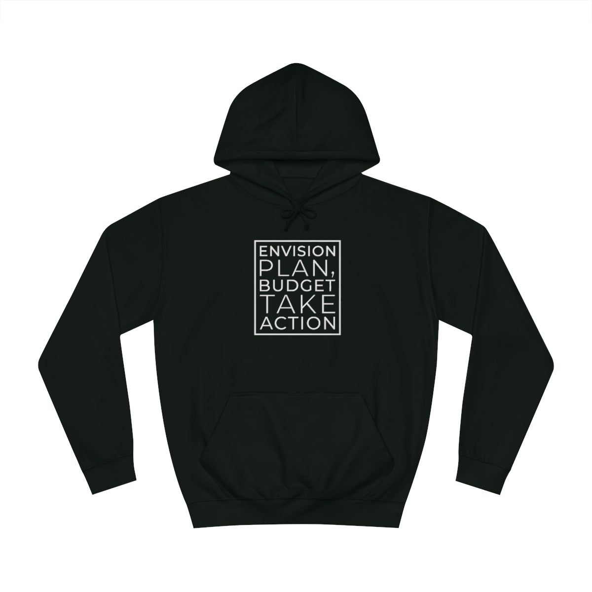 Envision Plan & Take Action Hoodie