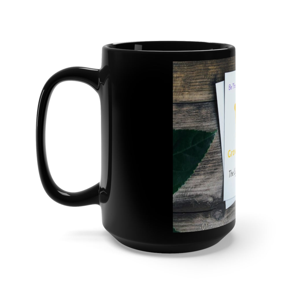 Be the best you can be Grow Bella 15oz Black Mug