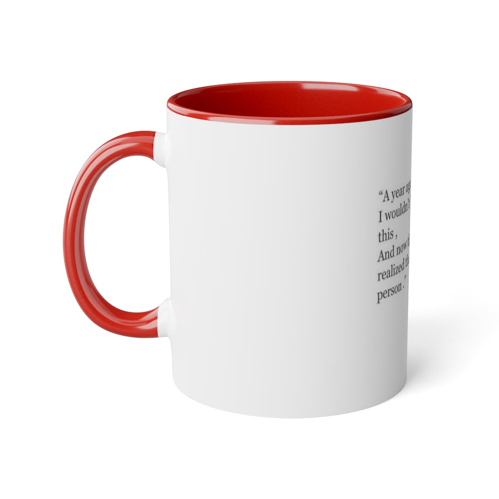 A lot can change in year, Grow Bella White Accent Mug, 11oz