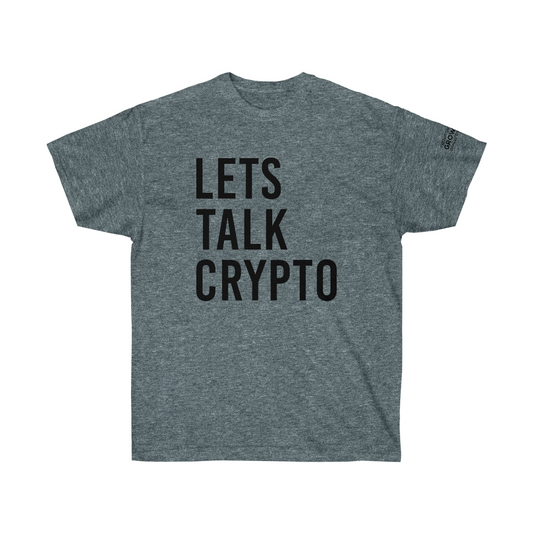 Let's Talk Crypto.  Unisex Ultra Cotton Tee