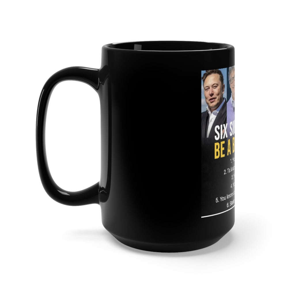 Signs you willBe a billionaire 15oz Black Mug