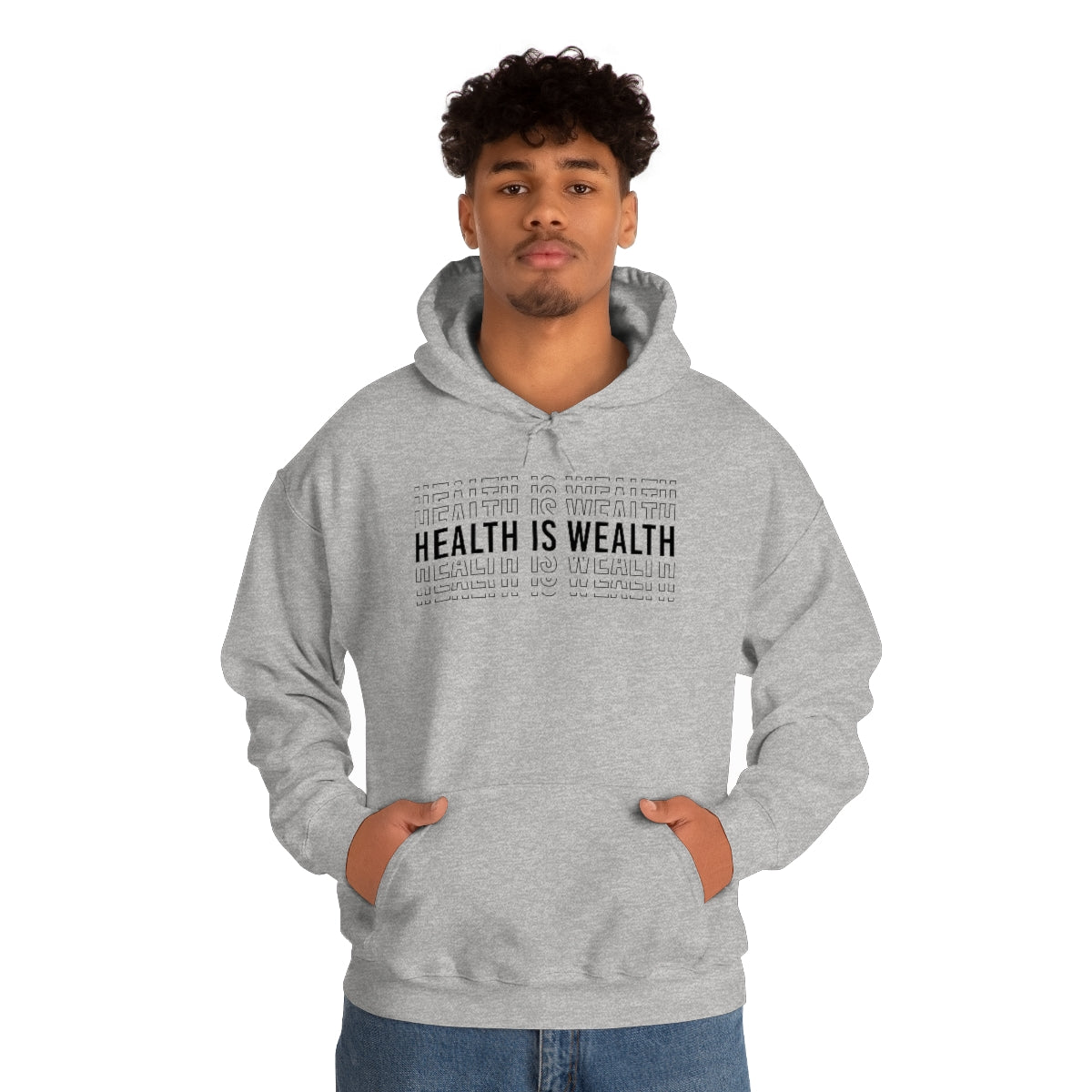 Health is Wealth Hooded Sweatshirt