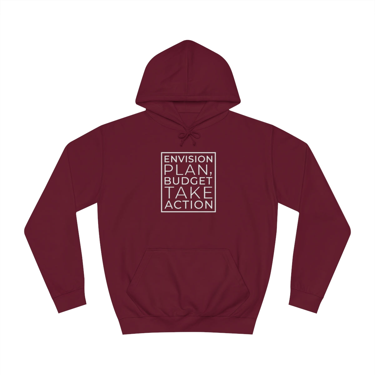 Envision Plan & Take Action Hoodie