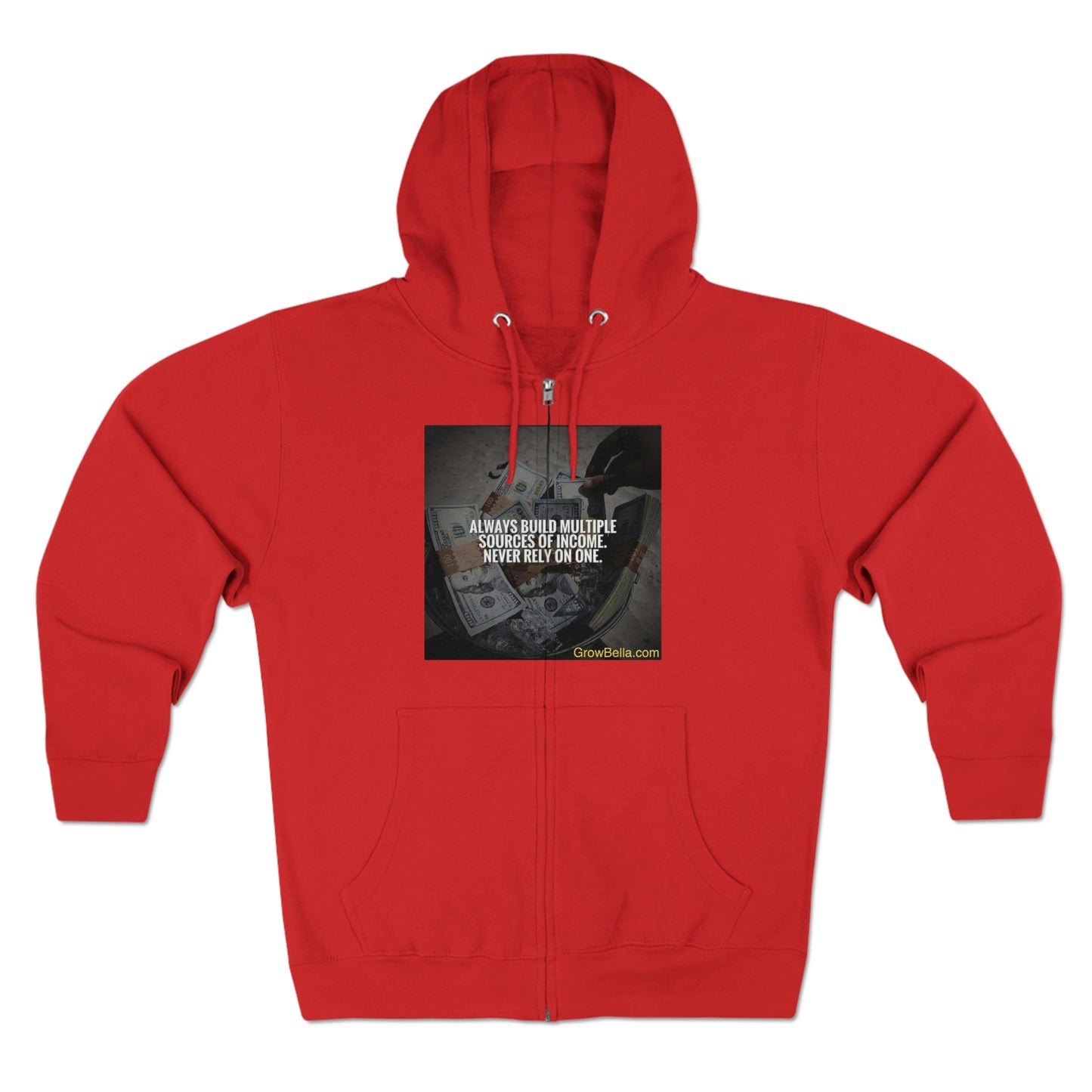 Never Depend on one river for Fish, Build Multiple Cash Flows Full Zip Hoodie