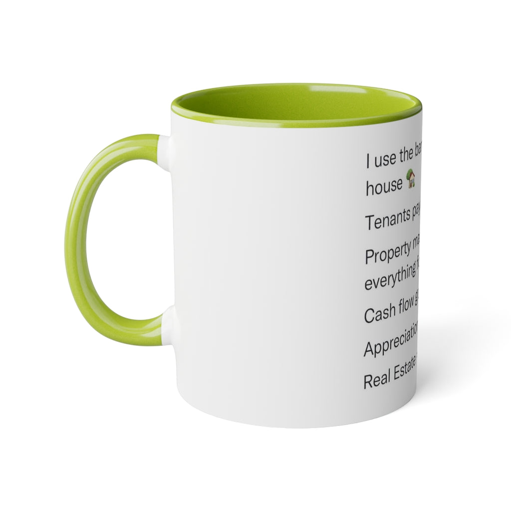 Cash flowing Real Estate White Accent Mug, 11oz