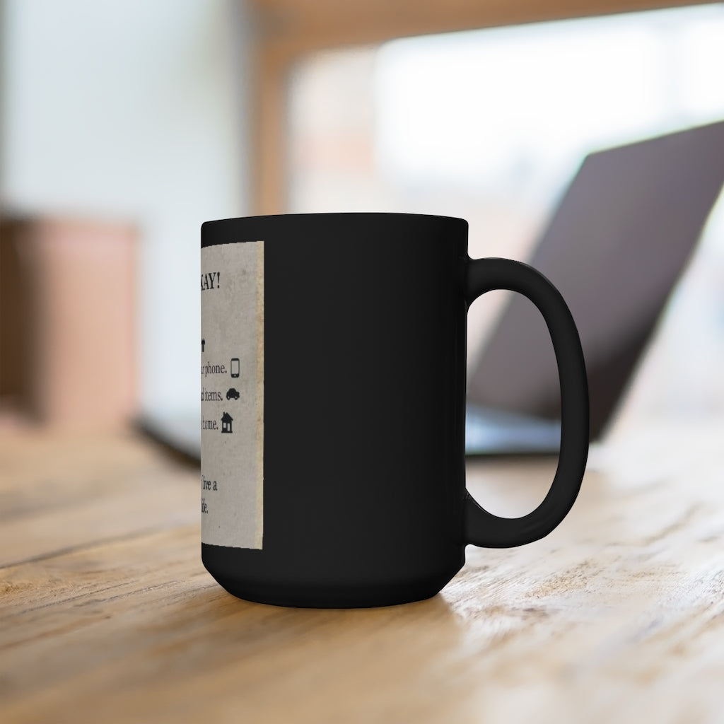 It’s on to live a simple Life!  15oz mug